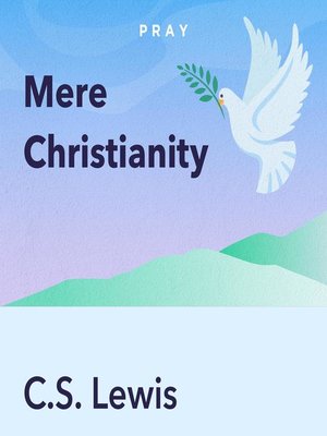 cover image of Mere Christianity, by C. S. Lewis